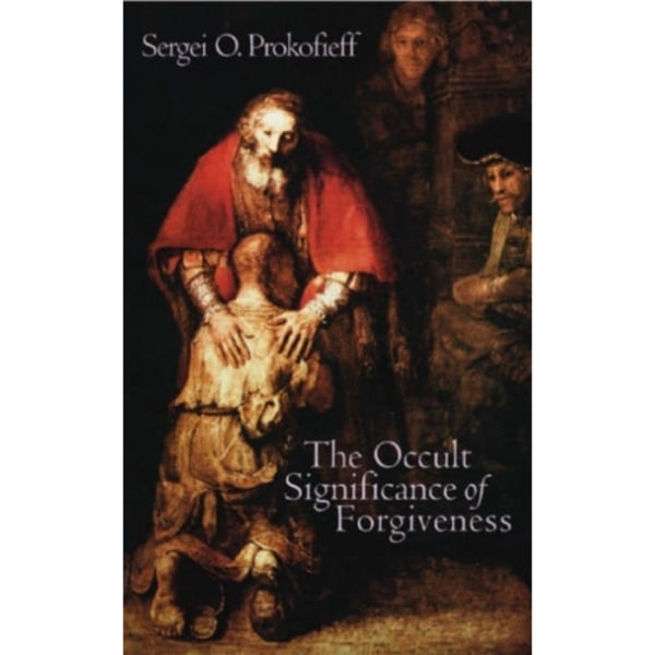 The Occult Significance of Forgiveness (häftad, eng)