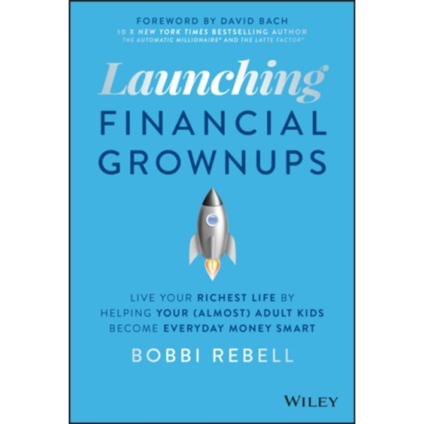 Launching Financial Grownups (inbunden, eng)