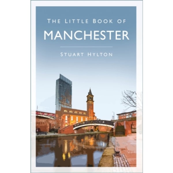 The Little Book of Manchester (häftad, eng)