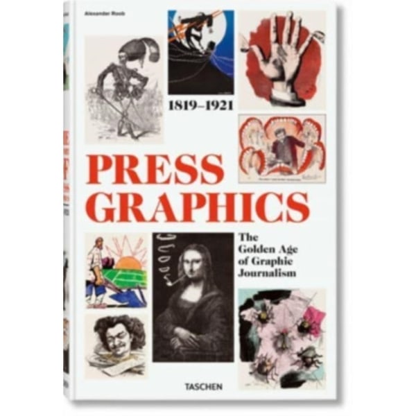 History of Press Graphics. 1819–1921 (inbunden, eng)