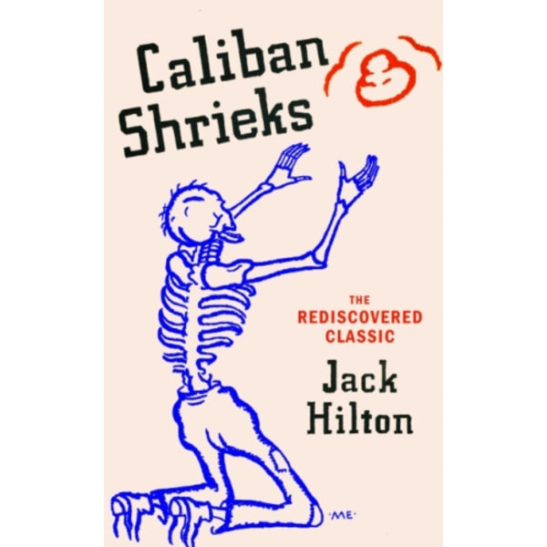 Caliban Shrieks (inbunden, eng)