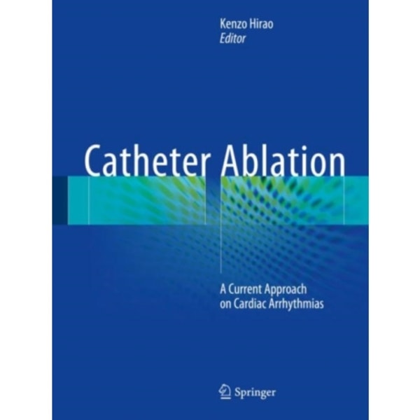 Catheter Ablation (inbunden, eng)