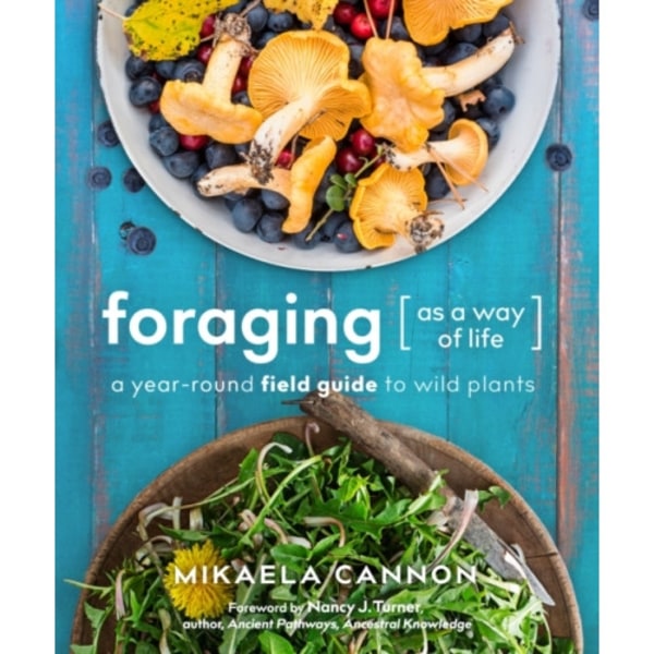 Foraging as a Way of Life (häftad, eng)