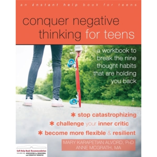 Conquer Negative Thinking for Teens (häftad, eng)