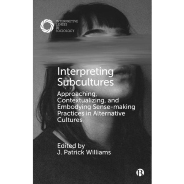 Interpreting Subcultures (inbunden, eng)