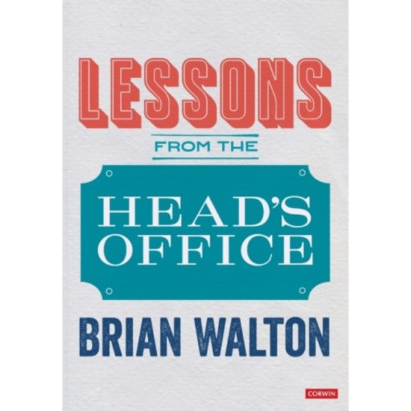 Lessons from the Head’s Office (häftad, eng)
