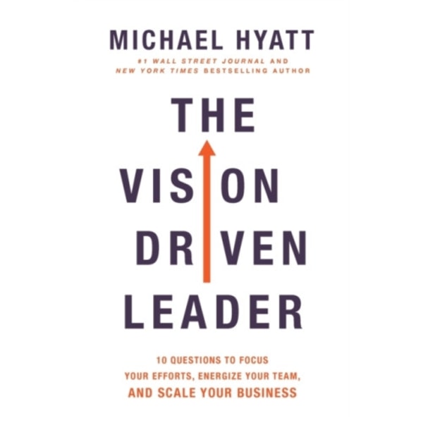 The Vision-Driven Leader (häftad, eng)