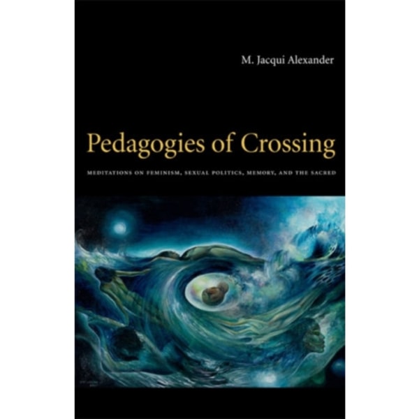 Pedagogies of Crossing (häftad, eng)