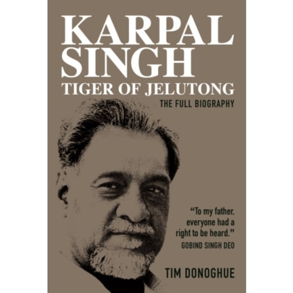 Karpal Singh:  Tiger of Jelutong (häftad, eng)