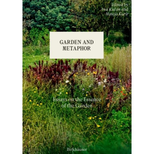 Garden and Metaphor (inbunden, eng)