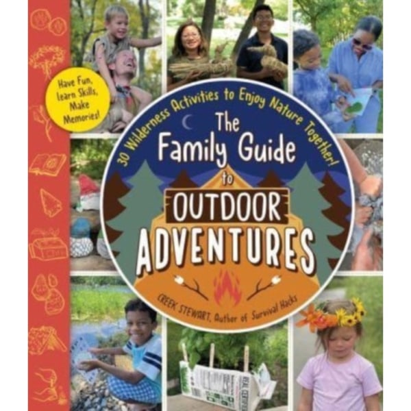 The Family Guide to Outdoor Adventures (häftad, eng)