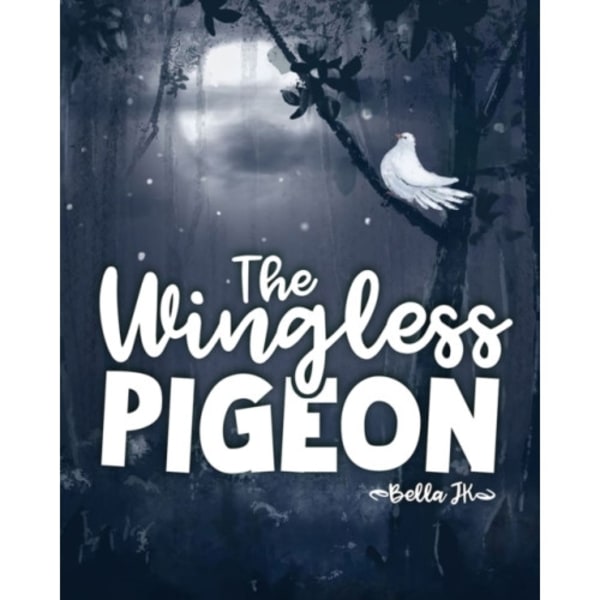 The Wingless Pigeon (inbunden, eng)