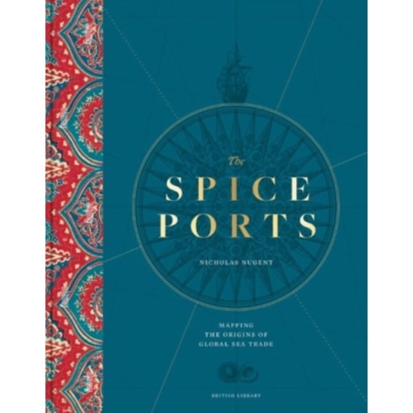 The Spice Ports (inbunden, eng)