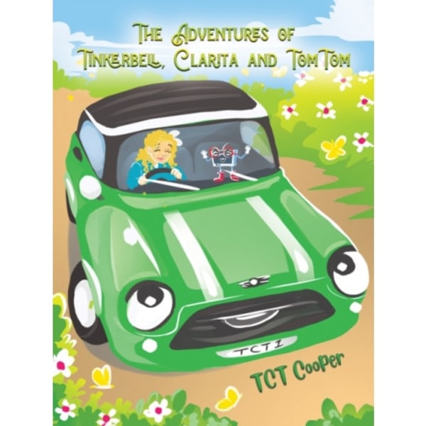 The Adventures of Tinkerbell, Clarita and TomTom (inbunden, eng)