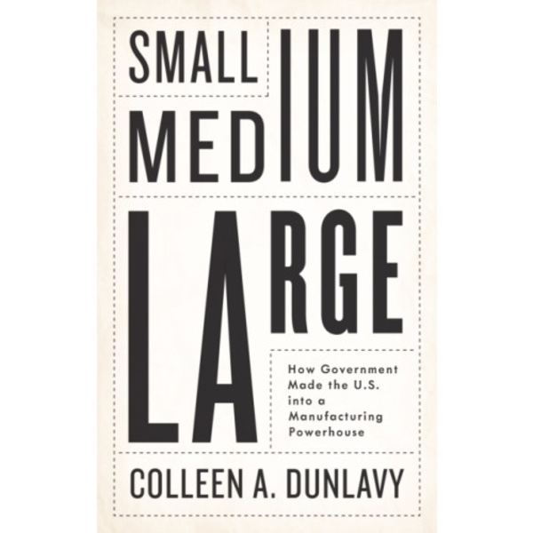 Small, Medium, Large (inbunden, eng)