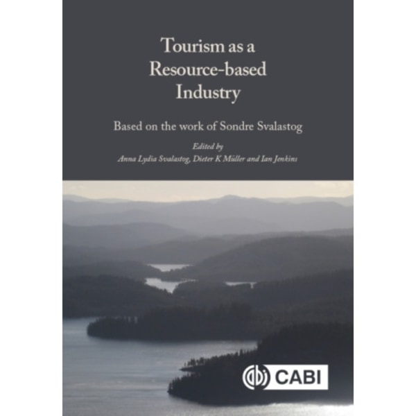 Tourism as a Resource-based Industry (inbunden, eng)