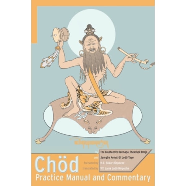 Chod Practice Manual and Commentary (häftad, eng)