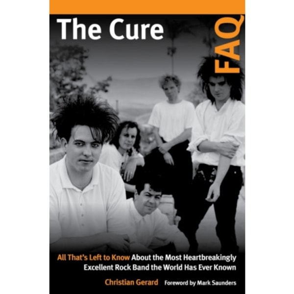 The Cure FAQ (häftad, eng)