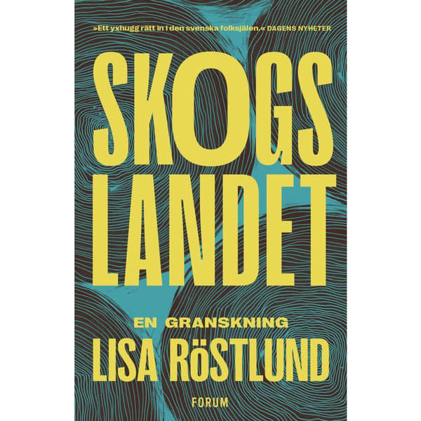 Skogslandet : en granskning (bok, storpocket)