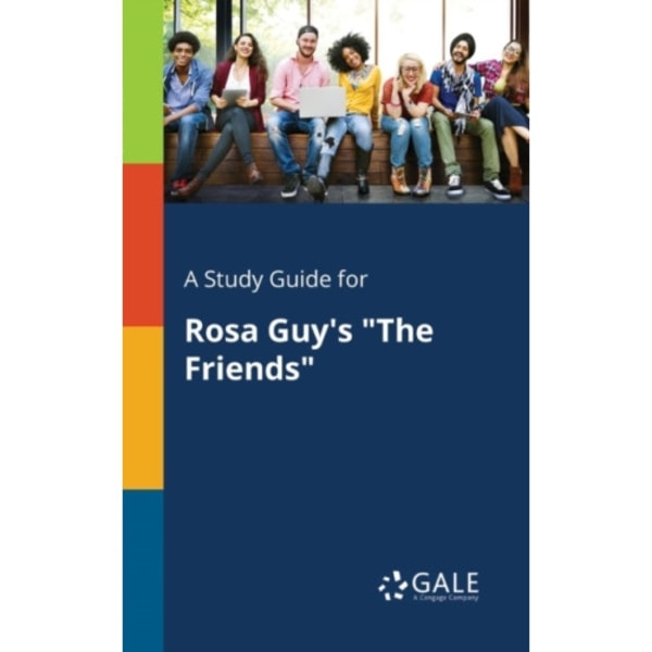 A Study Guide for Rosa Guy's "The Friends" (häftad, eng)