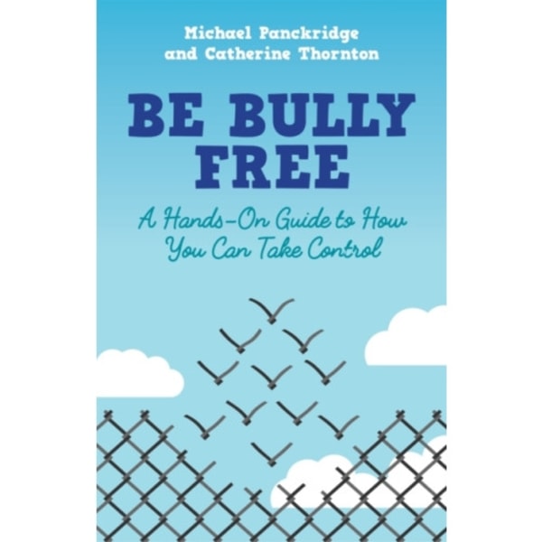 Be Bully Free (häftad, eng)