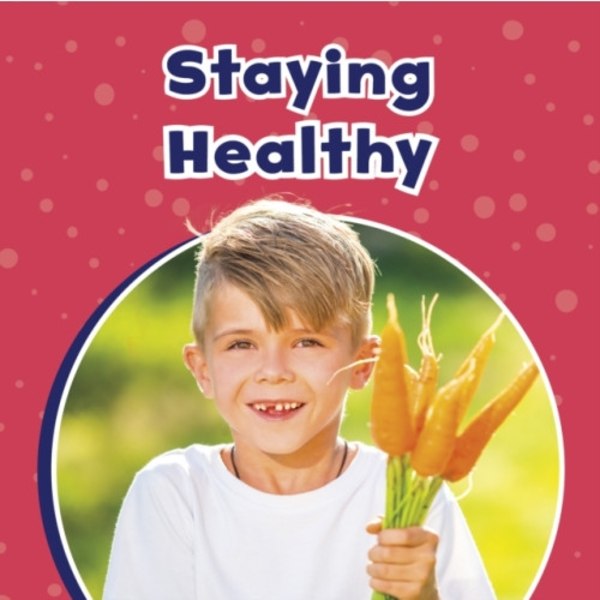 Staying Healthy (inbunden, eng)