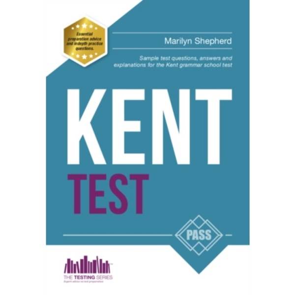 Kent Test: 100s of Sample Test Questions and Answers for the 11+ Kent Test (häftad, eng)