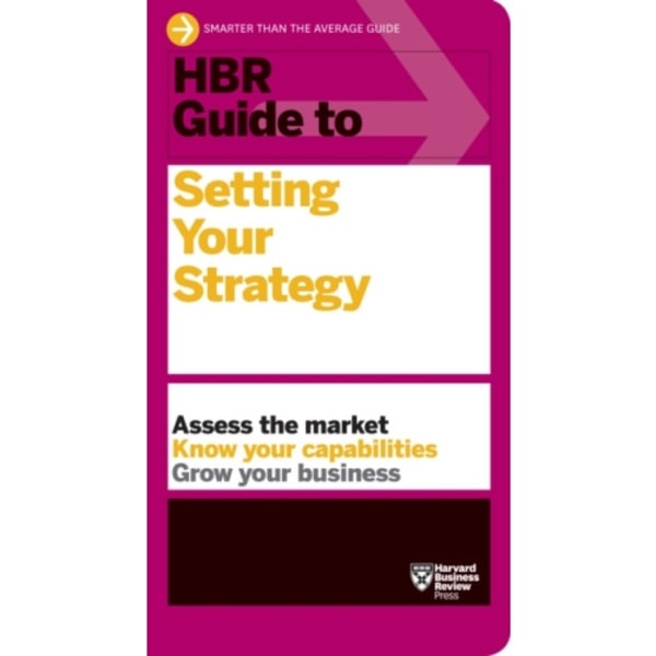 HBR Guide to Setting Your Strategy (häftad, eng)