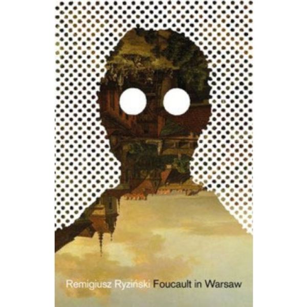 Foucault In Warsaw (häftad, eng)