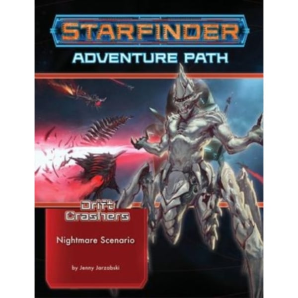 Starfinder Adventure Path: Nightmare Scenario (Drift Crashers 2 of 3) (häftad, eng)