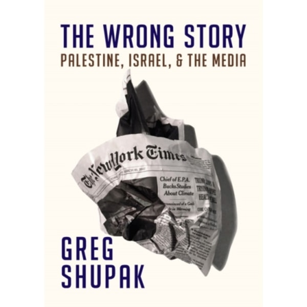The Wrong Story (häftad, eng)