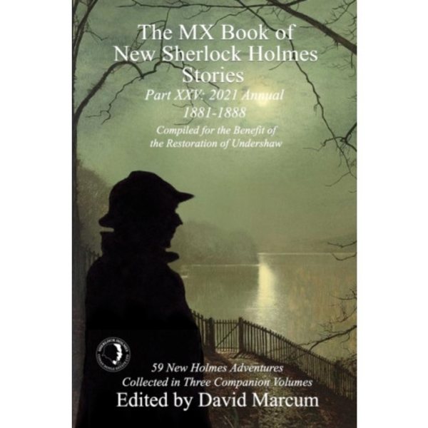 The MX Book of New Sherlock Holmes Stories Part XXV (häftad, eng)