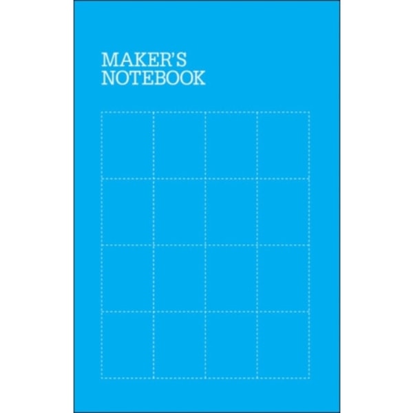 Maker's Notebook, 3e (häftad, eng)