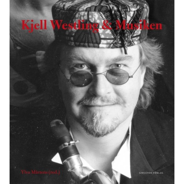 Kjell Westling & musiken (bok, danskt band)