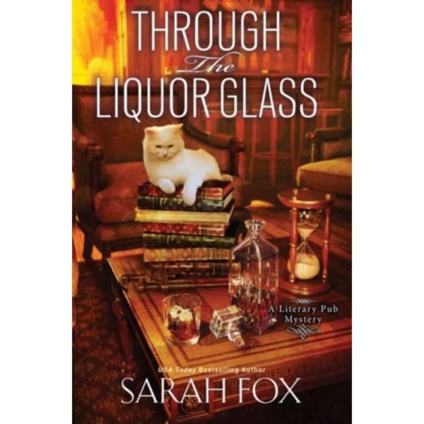 Through the Liquor Glass (inbunden, eng)