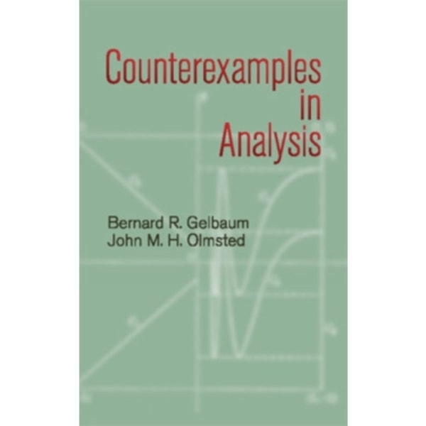 Counterexamples in Analysis (häftad, eng)