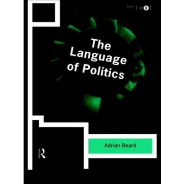 The Language of Politics (häftad, eng)