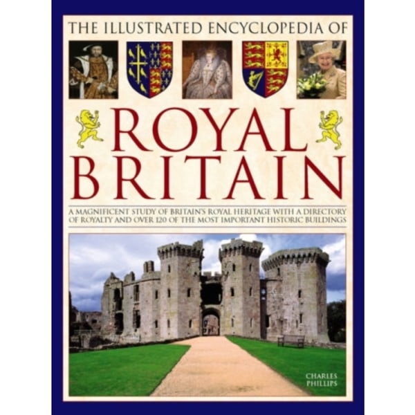 Illustrated Encyclopedia of Royal Britain (inbunden, eng)