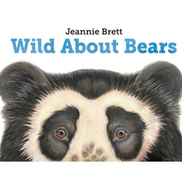 Wild About Bears (inbunden, eng)