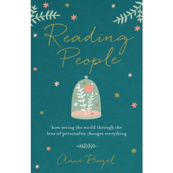 Reading People – How Seeing the World through the Lens of Personality Changes Everything (häftad, eng)