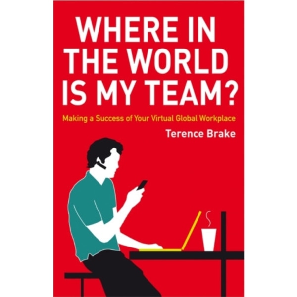 Where in the World is My Team? (inbunden, eng)
