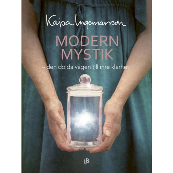 Modern mystik : den dolda vägen till inre klarhet (bok, danskt band)