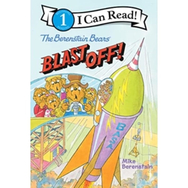 The Berenstain Bears Blast Off! (inbunden, eng)