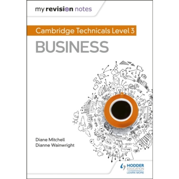 My Revision Notes: Cambridge Technicals Level 3 Business (häftad, eng)