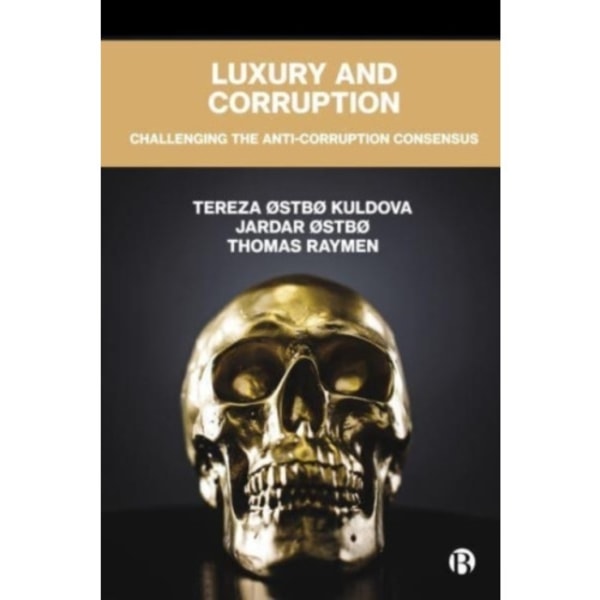 Luxury and Corruption (häftad, eng)