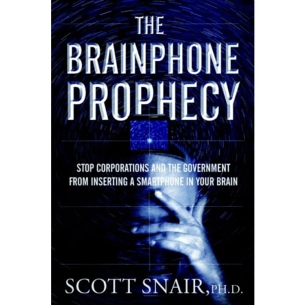The Brainphone Prophecy (häftad, eng)