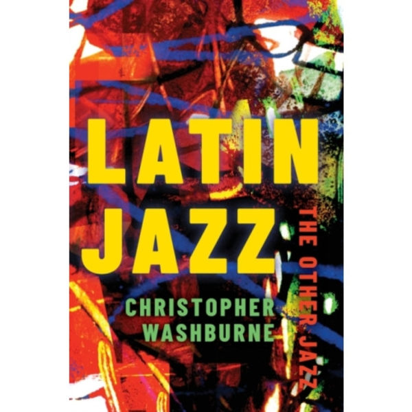 Latin Jazz (häftad, eng)