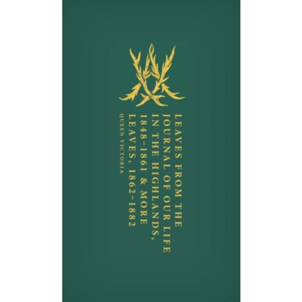 Leaves from the Journal of Our Life in the Highlands, 1848-1861 & More Leaves, 1862-1882 (inbunden, eng)