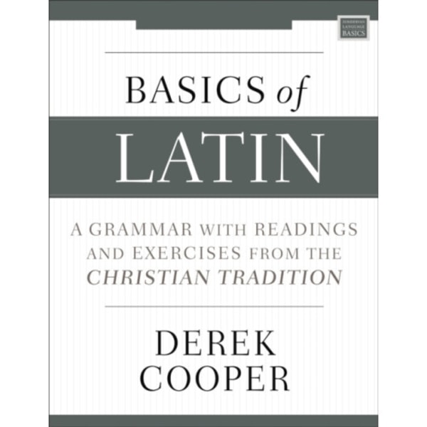 Basics of Latin (häftad, eng)