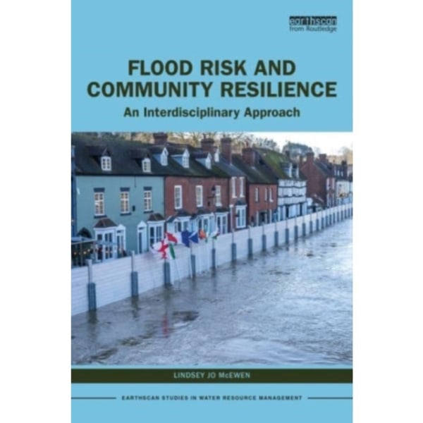 Flood Risk and Community Resilience (häftad, eng)